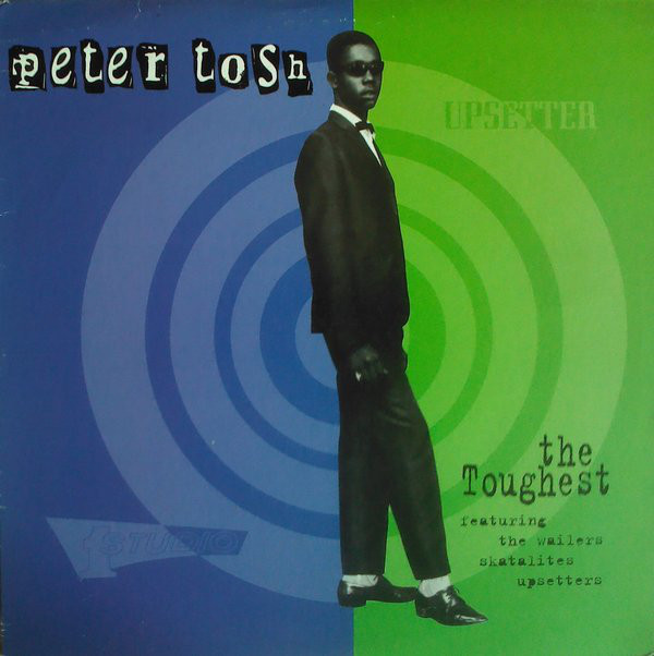 PETER TOSH - THE TOUGHEST